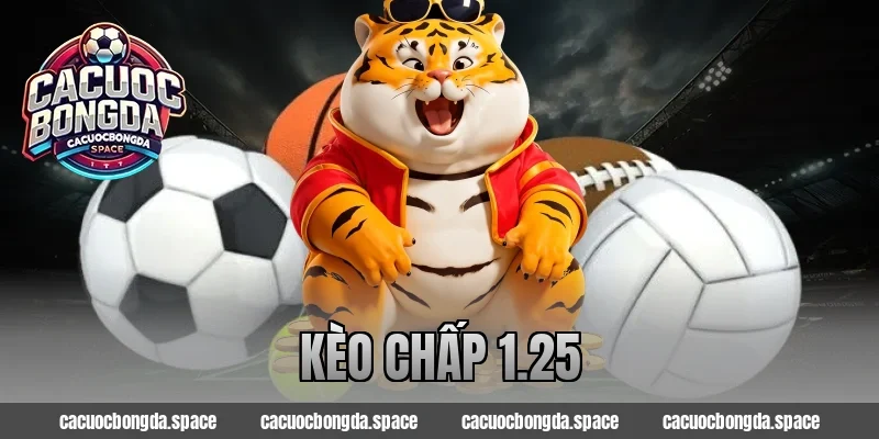 kèo chấp 1.25